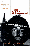 On Killing: The Psychological Cost of Learning to