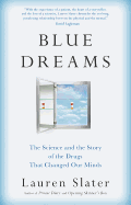 Blue Dreams: The Science and the Story of the Drug