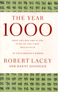 The Year 1000: What Life Was Like at the Turn of the First Millennium : An Englishman's World