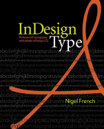Indesign Type: Professional Typography with Adobe