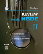 Mosby's Review for the NBDE, Part II [With CDROM]