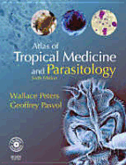 Atlas of Tropical Medicine and Parasitology: Text
