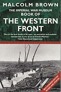 The Imperial War Museum Book of the Western Front
