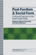 Post-Fordism and Social Form: A Marxist Debate on the Post-Fordist State