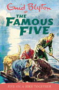 The Famous Five: Five on a Hike Together
