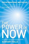 The Power of Now: A Guide to Spiritual Enlightenm