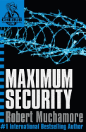 Cherub # 3: Maximum Security