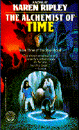 Alchemist of Time (The Slow World, Book 3)