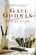 Violet Clay: A Novel