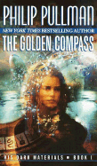 The Golden Compass (His Dark Materials, Book 1)
