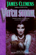 Wit'ch Storm: Book Two of The Banned And Banished