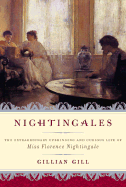 Nightingales: The Extraordinary Upbringing and