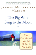 The Pig Who Sang to the Moon: The Emotional World