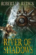 The River of Shadows (Chathrand Voyage)