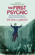 The First Psychic: The Peculiar Mystery of a Vict