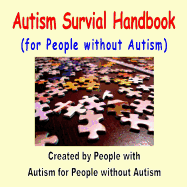 Autism Survival Handbook for People without Autism