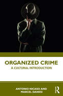 Organized Crime: A Cultural Introduction