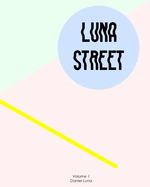 Luna Street Volume 1