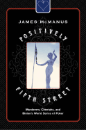 Positively Fifth Street: Murderers, Cheetahs, and
