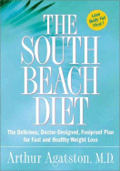The South Beach Diet (Large Print Edition)