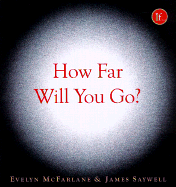 How Far Will You Go?
