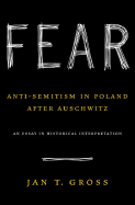 Fear: anti-semitism in Poland after Auschwitz