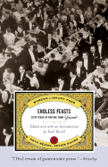 Endless Feasts: Sixty Years of Writing from Gourme