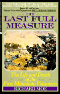The Last Full Measure: The Life and Death of the F