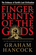 Fingerprints of the Gods: The Quest For Earth's Lo