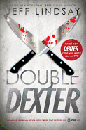 Double Dexter: Dexter Morgan (6)