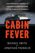 Cabin Fever: The Harrowing Journey of the Cruise