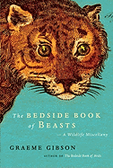 The Bedside Book of Beasts: A Wildlife Miscellany