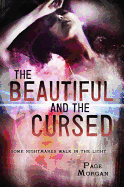 The Beautiful and the Cursed (The Dispossessed)