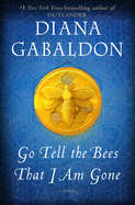 Go Tell the Bees That I Am Gone (Outlander #9)