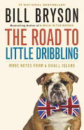 The Road to Little Dribbling: More Notes from a S