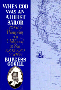When God Was an Atheist Sailor: Memories of a Chi