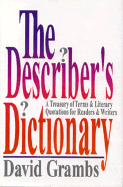 The Describer's Dictionary: A Treasury of Terms a