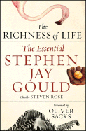 The Richness of Life: The Essential Stephen Jay Go