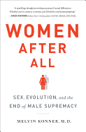 Women After All: Sex, Evolution, and the End of M