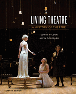 Living Theatre: A History of Theatre (Seventh Edi