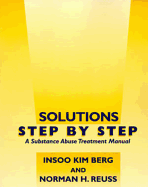 Solutions Step by Step: A Substance Abuse Treatmen