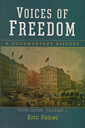 Voices of Freedom: A Documentary History, Vol. 1,