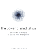 The Power of Meditation: An Ancient Technique to