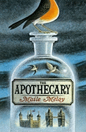 The Apothecary (The Apothecary Series)