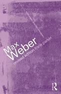Max Weber: Revised Edition