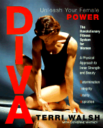 Diva: Unleash Your Female Power