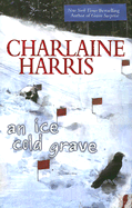 An Ice Cold Grave