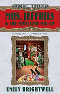 Mrs. Jeffries & the Mistletoe Mix-Up (A Victorian