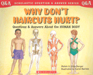 Why Don't Haircuts Hurt?: Questions and Answers Ab