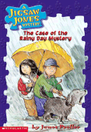 [Jigsaw Jones] #21 T he Case of the Rainy Day